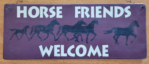 Horse Friends Welcome Sign