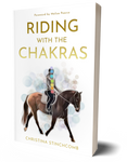 Riding with the Chakras by Christina Stinchcomb