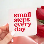 Small Steps Every Day Coaster